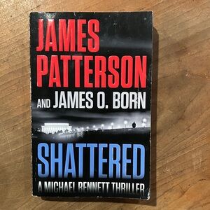 James Patterson Shattered hardcover Book - a Michael Bennett thriller